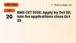 RMS CET 2026: Apply by Oct 20; late fee applications close Oct 25