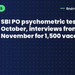 SBI PO psychometric test on 31 October, interviews from 18 November for 1,500 vacancies