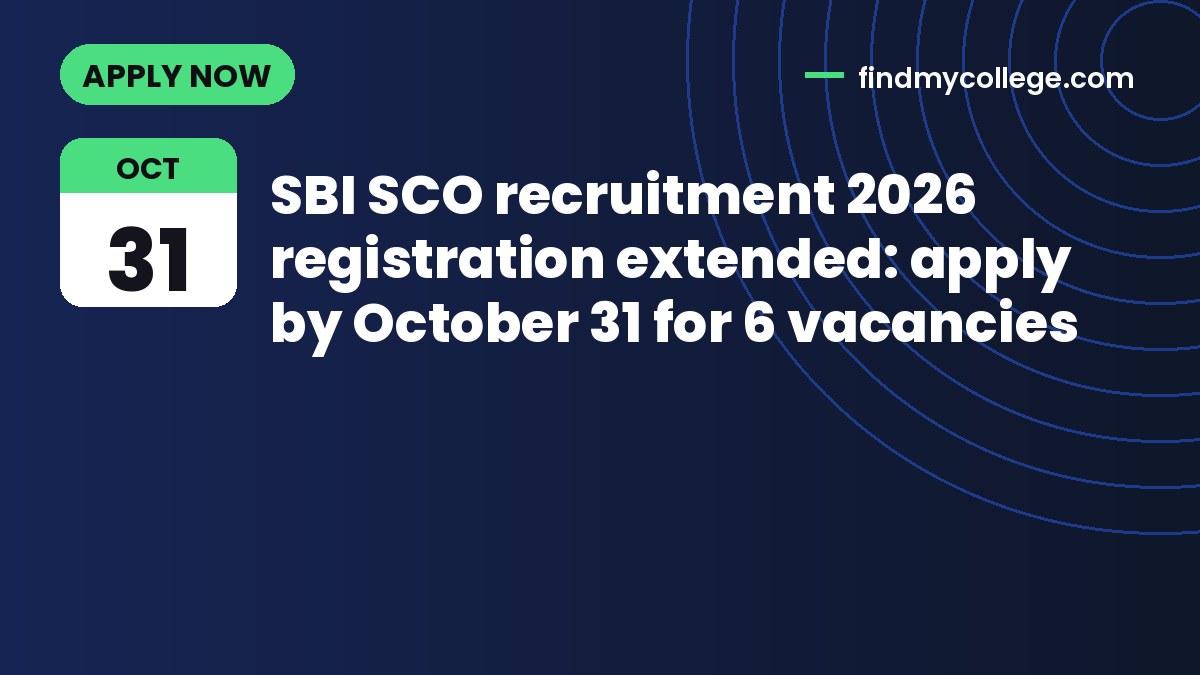 SBI SCO recruitment 2026 registration extended: apply by October 31 for 6 vacancies