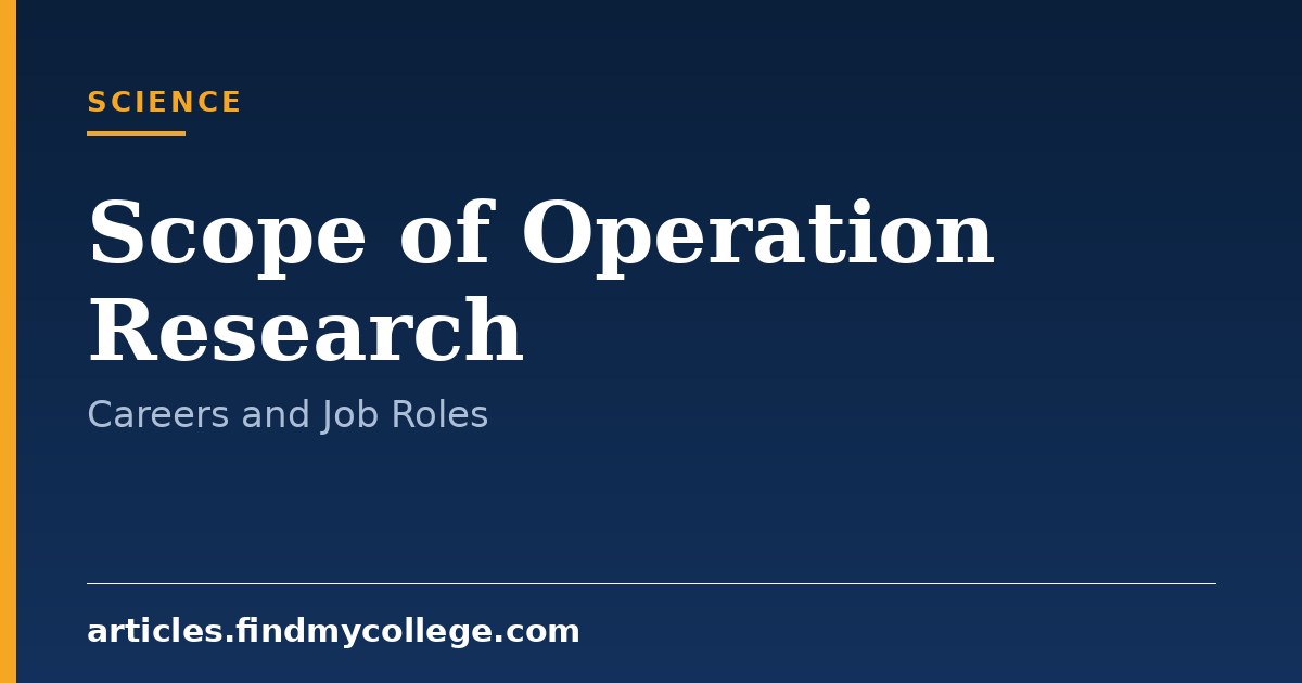 Scope of Operation Research: Career Options, Roles and Industries
