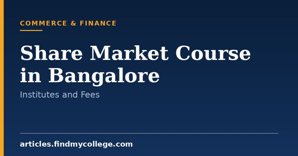 Share Market Course in Bangalore: Top Institutes and Course Details