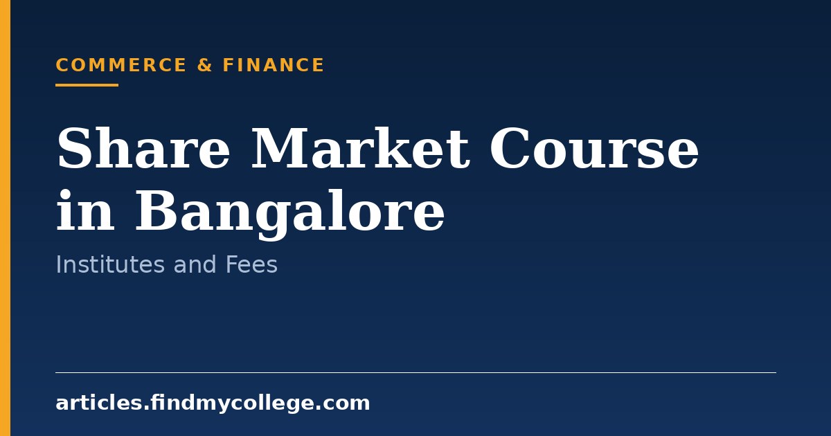 Share Market Course in Bangalore: Top Institutes and Course Details