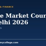 Share Market Courses in Delhi 2026: Top Institutes and Fees