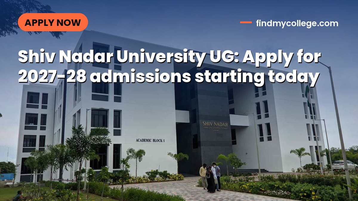 Shiv Nadar University UG: Apply for 2027-28 admissions starting today