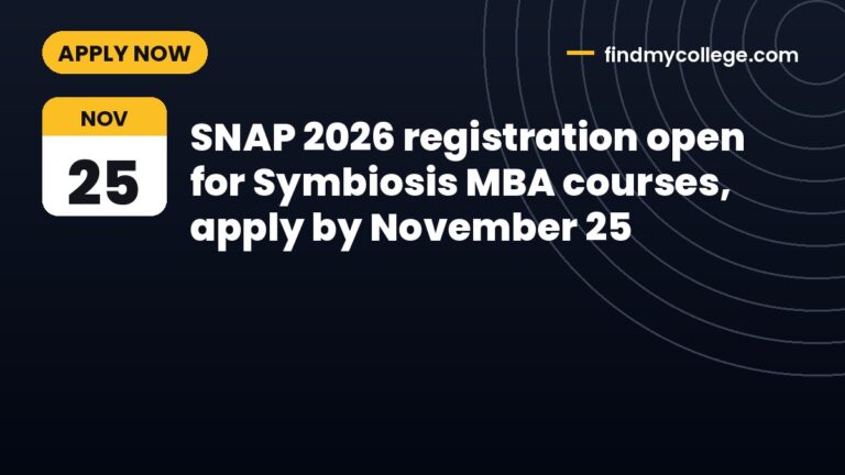 SNAP 2026 registration open for Symbiosis MBA courses, apply by November 25