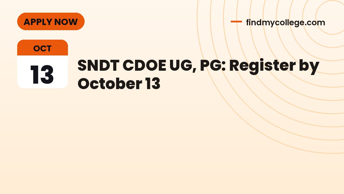 SNDT CDOE UG, PG: Register by October 13