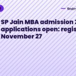 SP Jain MBA admission 2027 applications open: register by November 27