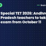 Special TET 2026: Andhra Pradesh teachers to take exam from October 11