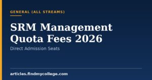 SRM Management Quota Fees 2026: Direct Admission and Seat Matrix
