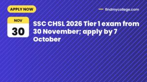 SSC CHSL 2026 Tier 1 exam from 30 November; apply by 7 October