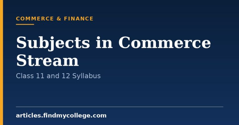 Subjects in Commerce Stream: Class 11 and 12 Subject List
