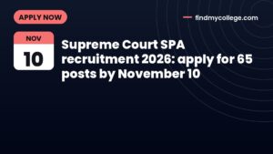 Supreme Court SPA recruitment 2026: apply for 65 posts by November 10