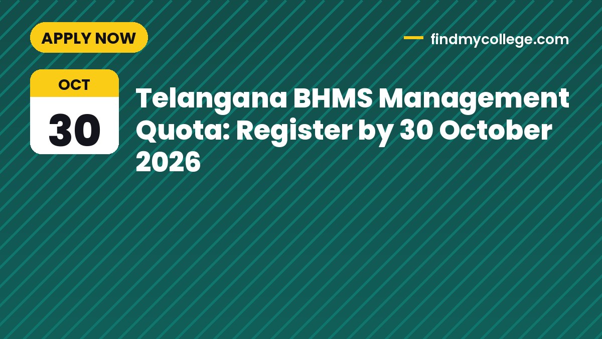 Telangana BHMS Management Quota: Register by 30 October 2026