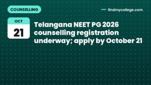 Telangana NEET PG 2026 counselling registration underway; apply by October 21
