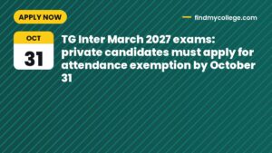 TG Inter March 2027 exams: private candidates must apply for attendance exemption by October 31