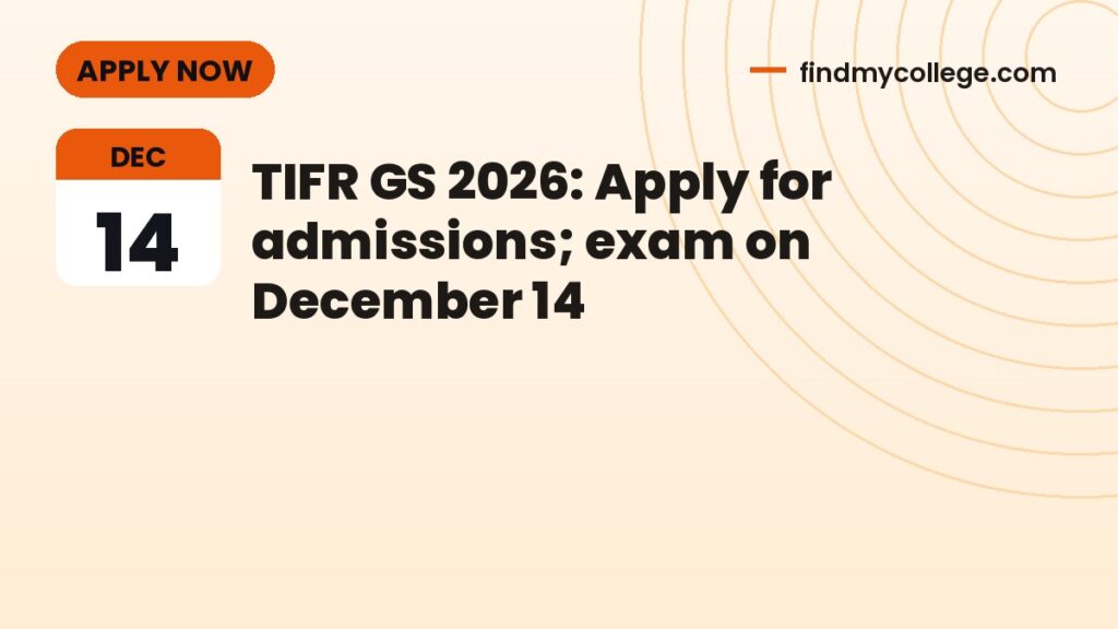 TIFR GS 2026: Apply for admissions; exam on December 14
