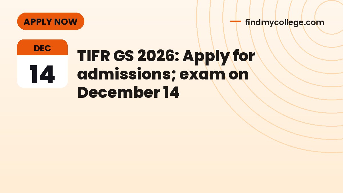 TIFR GS 2026: Apply for admissions; exam on December 14