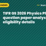 TIFR GS 2026 Physics PhD question paper analysis and eligibility details