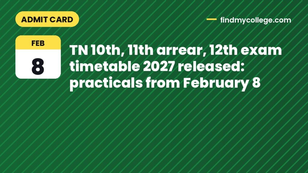 TN 10th, 11th arrear, 12th exam timetable 2027 released: practicals from February 8