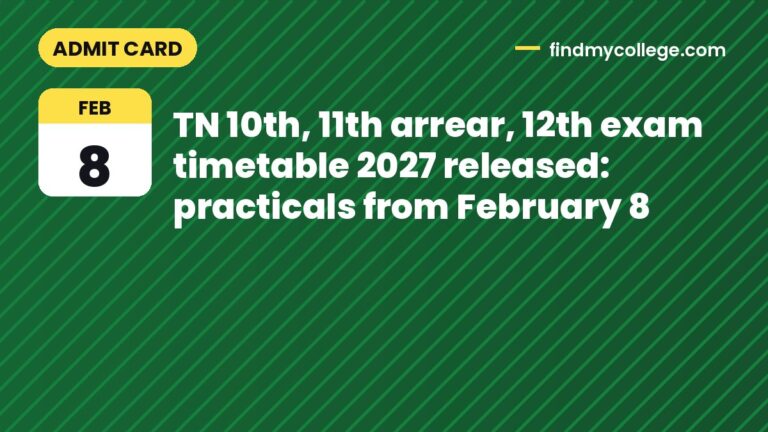 TN 10th, 11th arrear, 12th exam timetable 2027 released: practicals from February 8