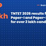 TNTET 2026 results for Paper-I and Paper-II out for over 2 lakh candidates