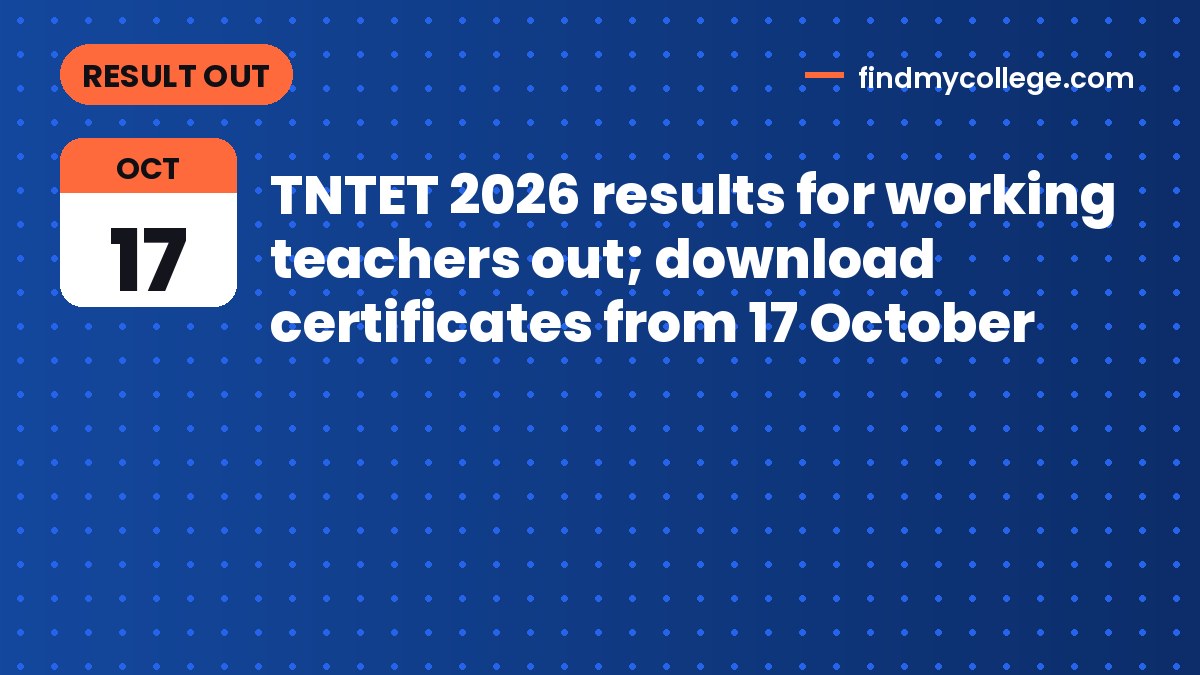 TNTET 2026 results for working teachers out; download certificates from 17 October