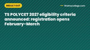 TS POLYCET 2027 eligibility criteria announced: registration opens February-March