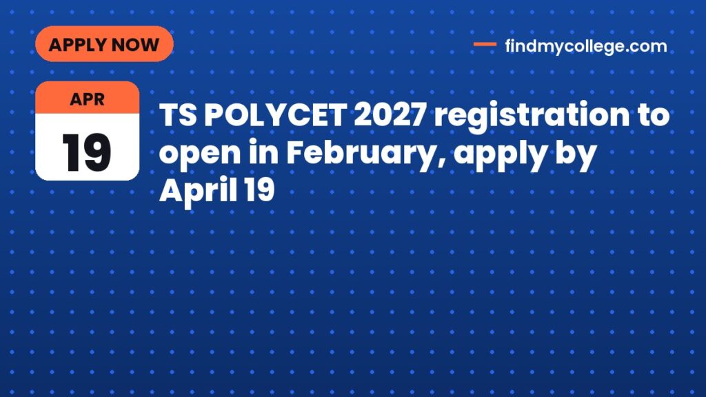 TS POLYCET 2027 registration to open in February, apply by April 19