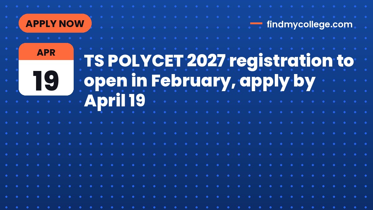 TS POLYCET 2027 registration to open in February, apply by April 19
