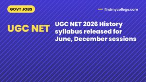 UGC NET 2026 History syllabus released for June, December sessions