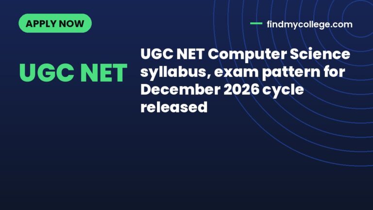 UGC NET Computer Science syllabus, exam pattern for December 2026 cycle released