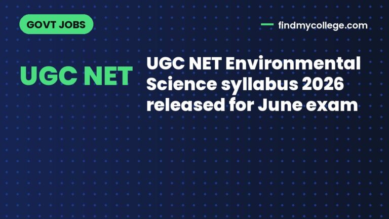 UGC NET Environmental Science syllabus 2026 released for June exam