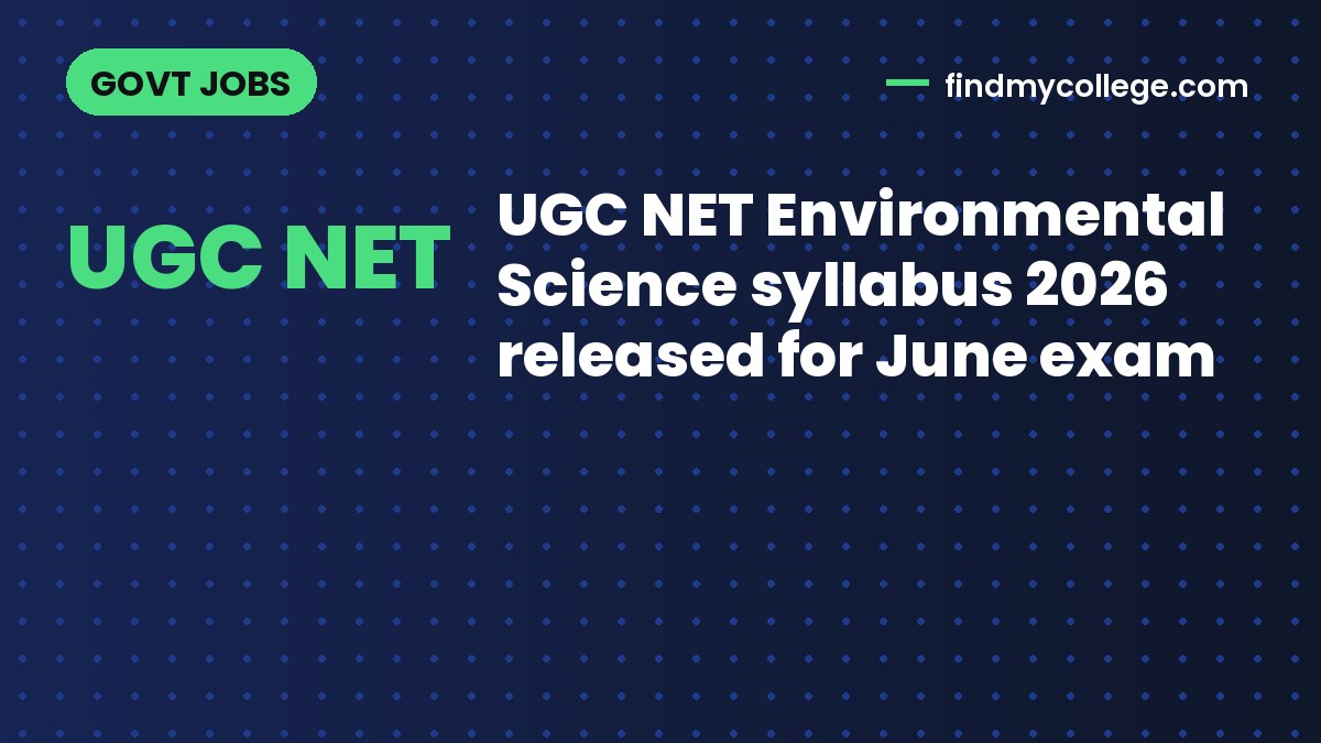 UGC NET Environmental Science syllabus 2026 released for June exam