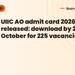 UIIC AO admit card 2026 released: download by 22 October for 225 vacancies