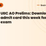 UIIC AO Prelims: Download admit card this week for Oct 22 exam