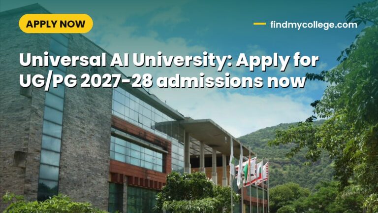 Universal AI University: Apply for UG/PG 2027-28 admissions now
