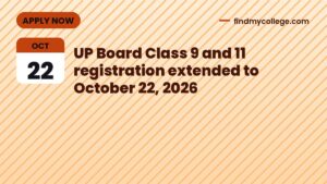 UP Board Class 9 and 11 registration extended to October 22, 2026