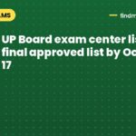 UP Board exam center list 2027: final approved list by October 17