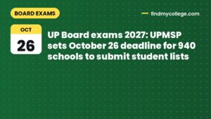 UP Board exams 2027: UPMSP sets October 26 deadline for 940 schools to submit student lists