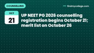 UP NEET PG 2026 counselling registration begins October 21; merit list on October 26