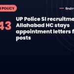 UP Police SI recruitment 2025: Allahabad HC stays appointment letters for 4,543 posts