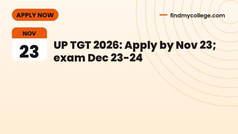 UP TGT 2026: Apply by Nov 23; exam Dec 23-24