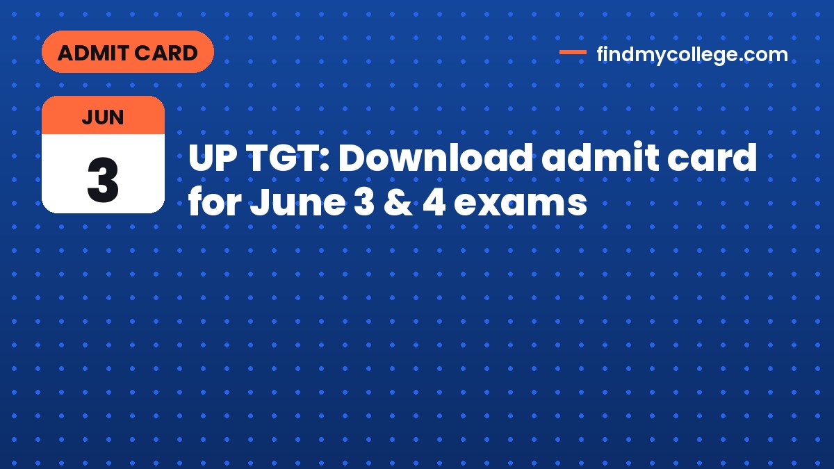 UP TGT: Download admit card for June 3 & 4 exams