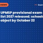 UPMSP provisional exam centre list 2027 released; schools can object by October 22