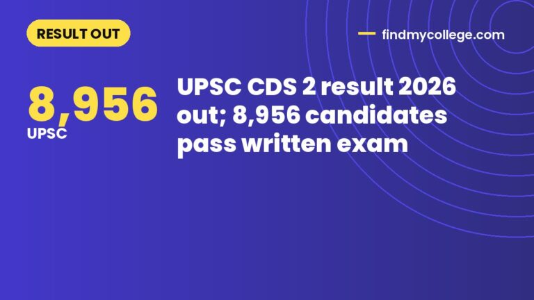 UPSC CDS 2 result 2026 out; 8,956 candidates pass written exam