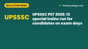 UPSSSC PET 2026: 13 special trains run for candidates on exam days