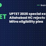 UPTET 2026 special exam: Allahabad HC rejects Shiksha Mitra eligibility plea