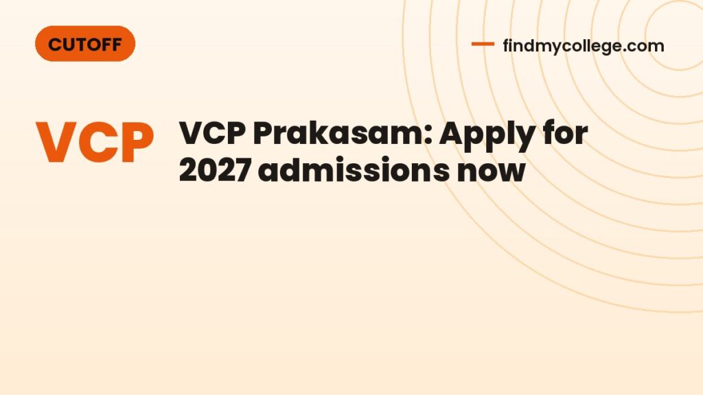 VCP Prakasam: Apply for 2027 admissions now