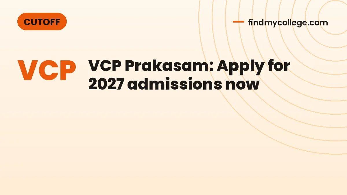 VCP Prakasam: Apply for 2027 admissions now