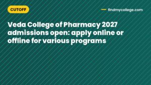 Veda College of Pharmacy 2027 admissions open: apply online or offline for various programs